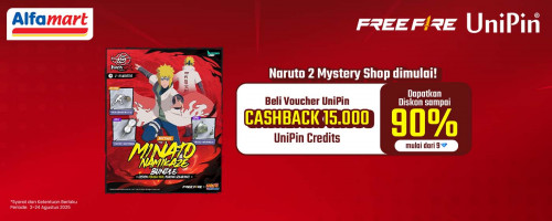 FF Naruto Mystery Shop diskon hingga 90% & Cashback 15.000 UniPin Credits di Alfamart!